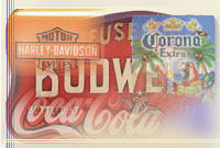 Harley-Davidson, Corona, Nascar, Budweiser, Coca Cola, NHL ect...